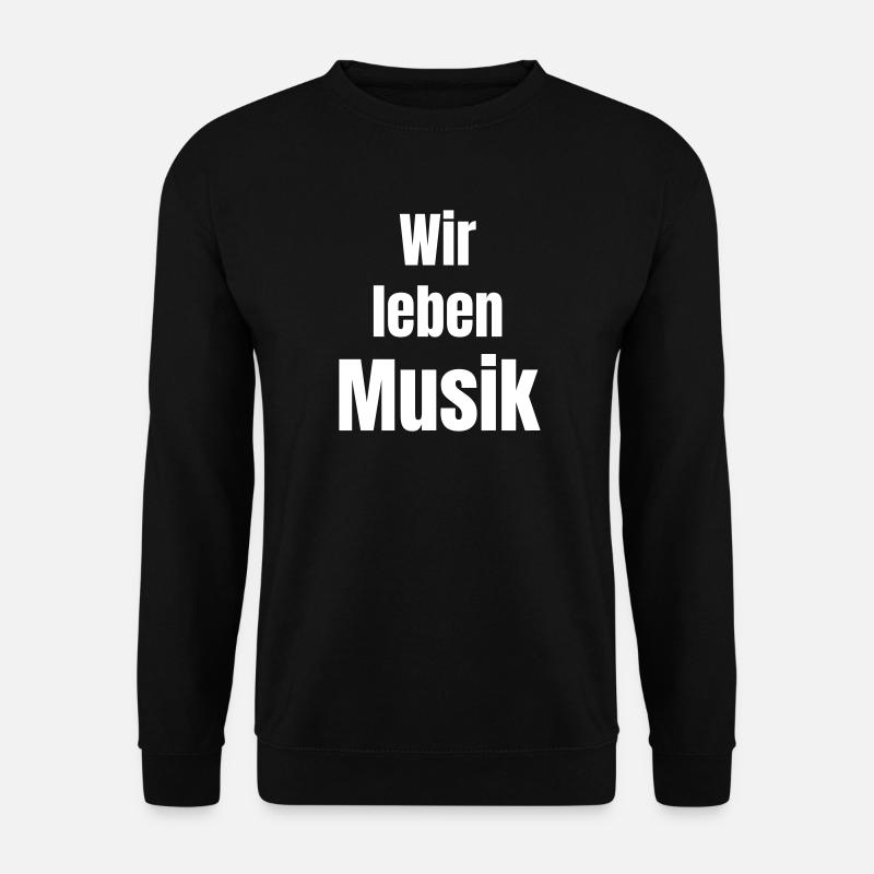 We live music - Unisex Sweatshirt - black