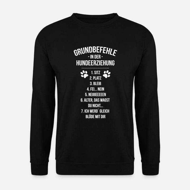 Lustige Befehle Kommandos Hunde - Unisex Pullover - Schwarz