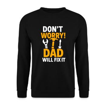 Keine Panik Papa repariert das! - Unisex Pullover - Schwarz - Vorne - Alina (178cm) & Michal (187cm)
