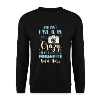 Photographer Photography Lens Digital Camera - Unisex Sweatshirt - black - Front - Alina (178cm) & Michal (187cm)