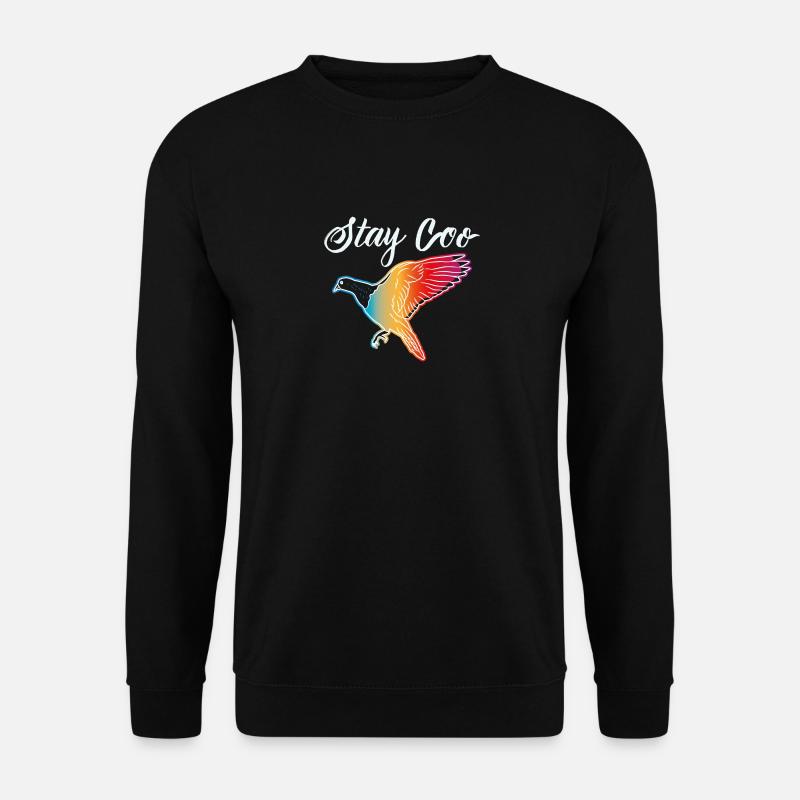 Pigeon - reste calme - Sweat-shirt Unisexe - noir