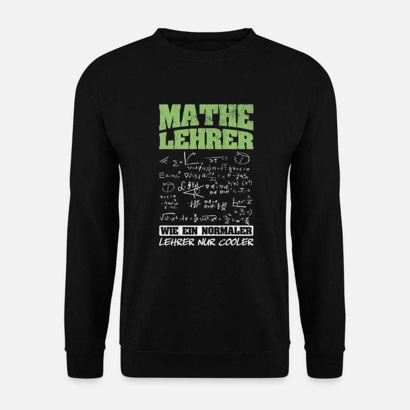Mathematiker Mathematik Lehrer - Unisex Pullover - Schwarz