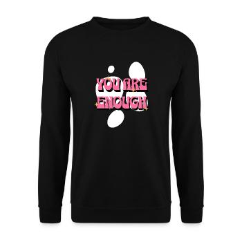 You Are Enough - Pink for Women - Unisex Sweatshirt - black - Front - Alina (178cm) & Michal (187cm)