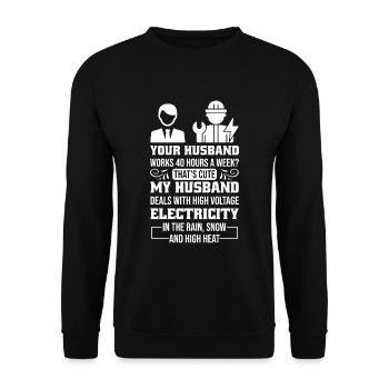 Wife of a high-voltage electrician - Unisex Sweatshirt - black - Front - Alina (178cm) & Michal (187cm)