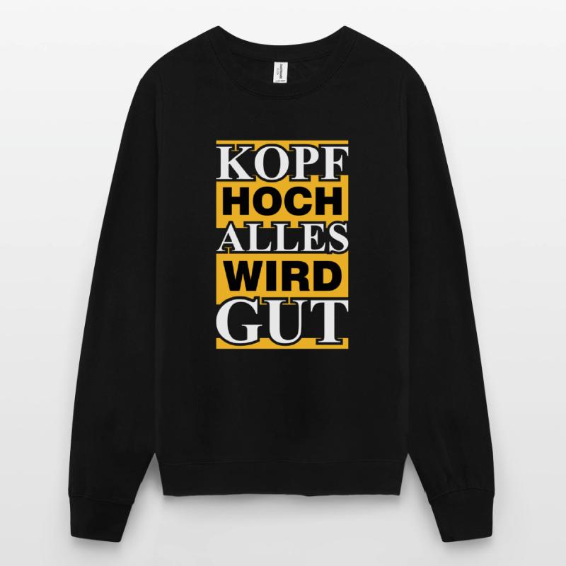 alles wird gut Unisex Pullover
