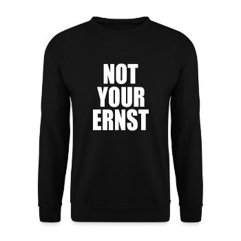 Not your ernst - Unisex Pullover - Schwarz - Vorne - Alina (178cm) & Michal (187cm)