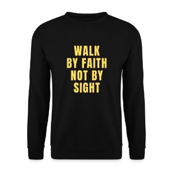 Walk By Faith Not By Sight - Christian Quotes - Unisex Sweatshirt - black - Front - Alina (178cm) & Michal (187cm)