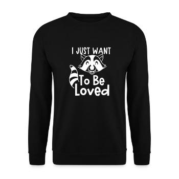 Un raton laveur veut aimer un adorable animal - Sweat-shirt Unisexe - noir - Devant - Alina (178cm) & Michal (187cm)