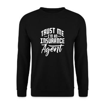 Croyez-moi, je suis un agent d’assurance - Sweat-shirt Unisexe - noir - Devant - Alina (178cm) & Michal (187cm)