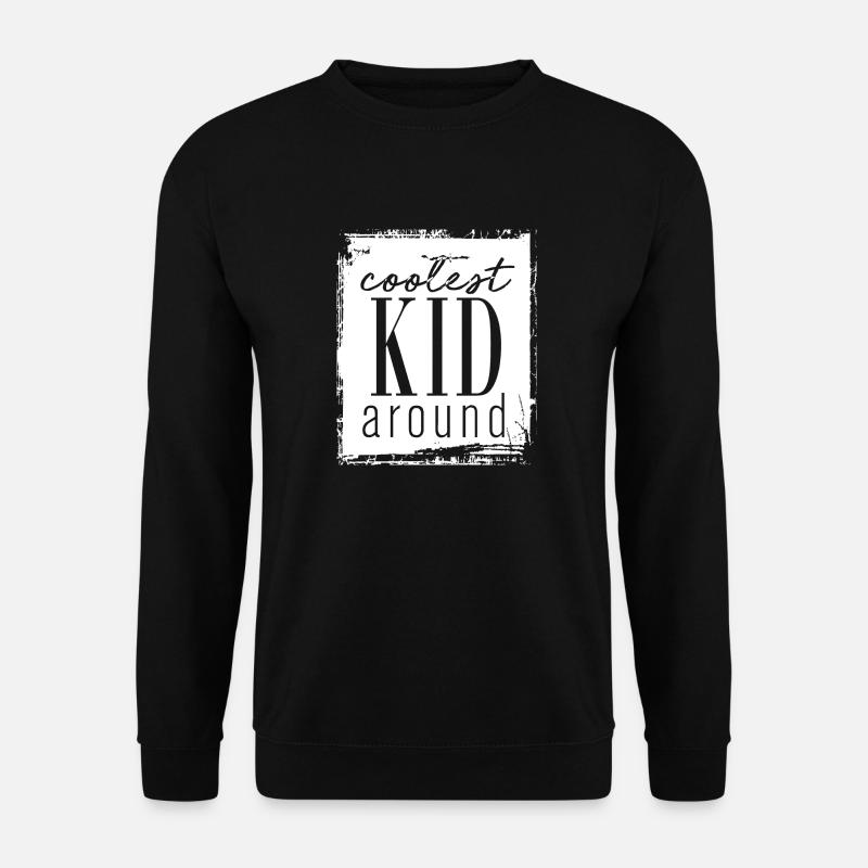 Coolest Kid around - Unisex Pullover - Schwarz