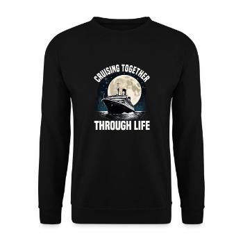 Cruising Together Through Life Cruise Ship - Unisex Pullover - Schwarz - Vorne - Alina (178cm) & Michal (187cm)