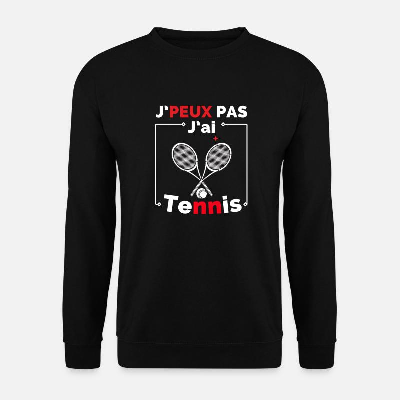 Ich kann nicht, ich habe Tennis - Unisex Pullover - Schwarz