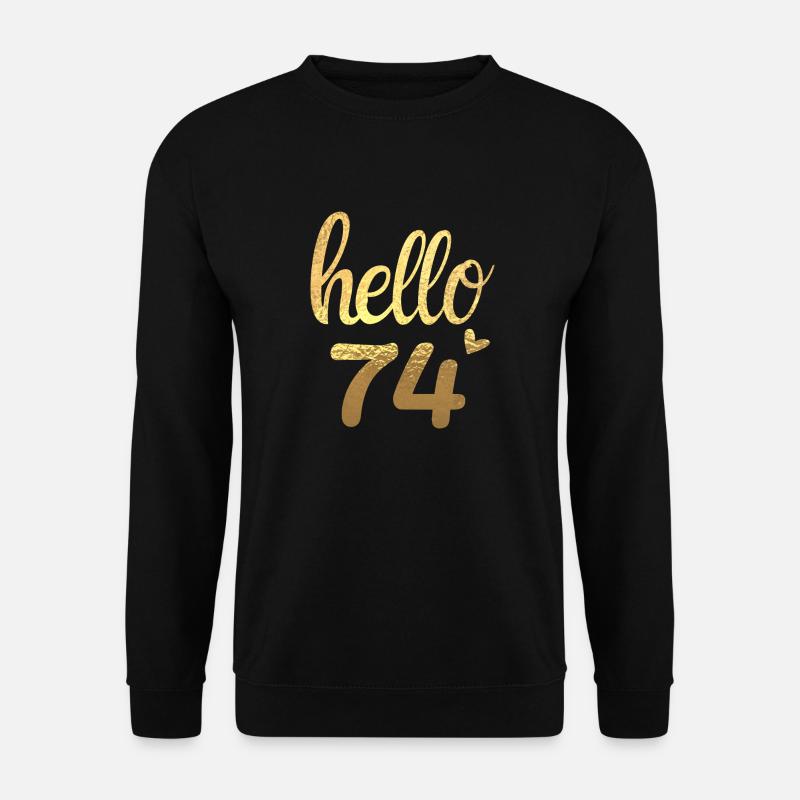 Hello 74 gold - Unisex Sweatshirt - black