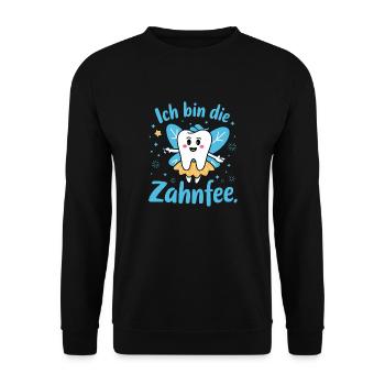Ich bin die Zahnfee Kostüm für Karneval und Faschi - Unisex Pullover - Schwarz - Vorne - Alina (178cm) & Michal (187cm)