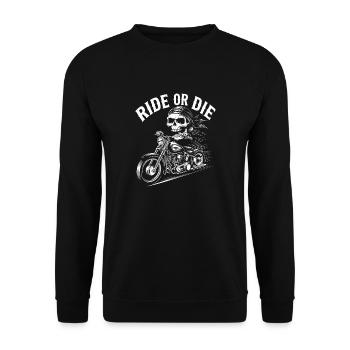 Ride or Die - Superbe citation de motard squelette - Sweat-shirt Unisexe - noir - Devant - Alina (178cm) & Michal (187cm)