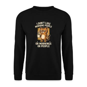 I Hate Morning People And Mornings And People - Unisex Sweatshirt - black - Front - Alina (178cm) & Michal (187cm)