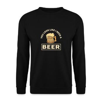 You look like I need a Beer Gift - Unisex Sweatshirt - black - Front - Alina (178cm) & Michal (187cm)