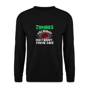 Funny Sarcastic Zombies Eat Brains Gift - Unisex Pullover - Schwarz - Vorne - Alina (178cm) & Michal (187cm)
