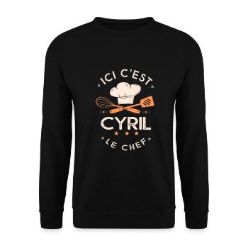 Cyril Chef Ici c est cyril le chef cuisinier - Sweat-shirt Unisexe - noir - Devant - Alina (178cm) & Michal (187cm)