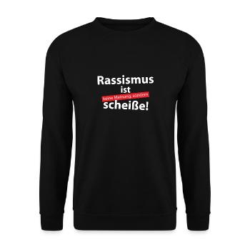 Rassismus ist keine Meinung - Unisex Pullover - Schwarz - Vorne - Alina (178cm) & Michal (187cm)