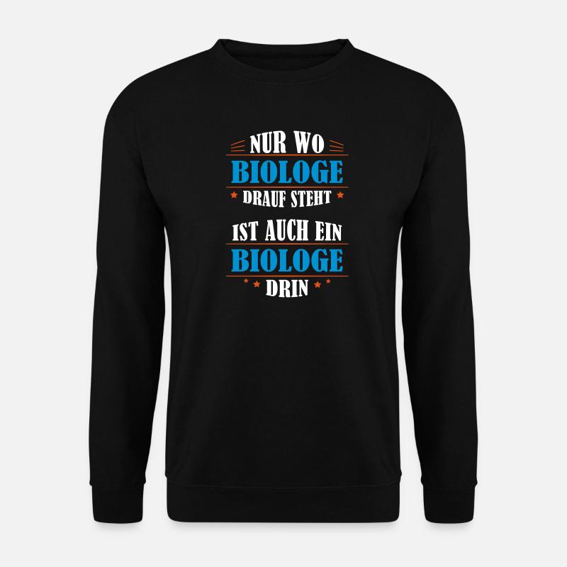 cadeau d'occupation Biologiste - Sweat-shirt Unisexe - noir
