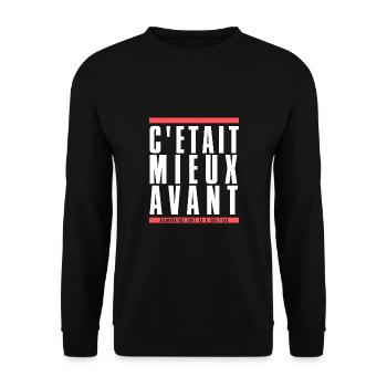 C'était mieux avant - Sweat-shirt Unisexe - noir - Devant - Alina (178cm) & Michal (187cm)