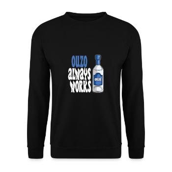 Ouzo always works Greek anise spirit - Unisex Sweatshirt - black - Front - Alina (178cm) & Michal (187cm)