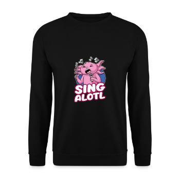 Sing A Lotle Singing Axolotl Karaoke Fan Lover - Unisex Sweatshirt - black - Front - Alina (178cm) & Michal (187cm)