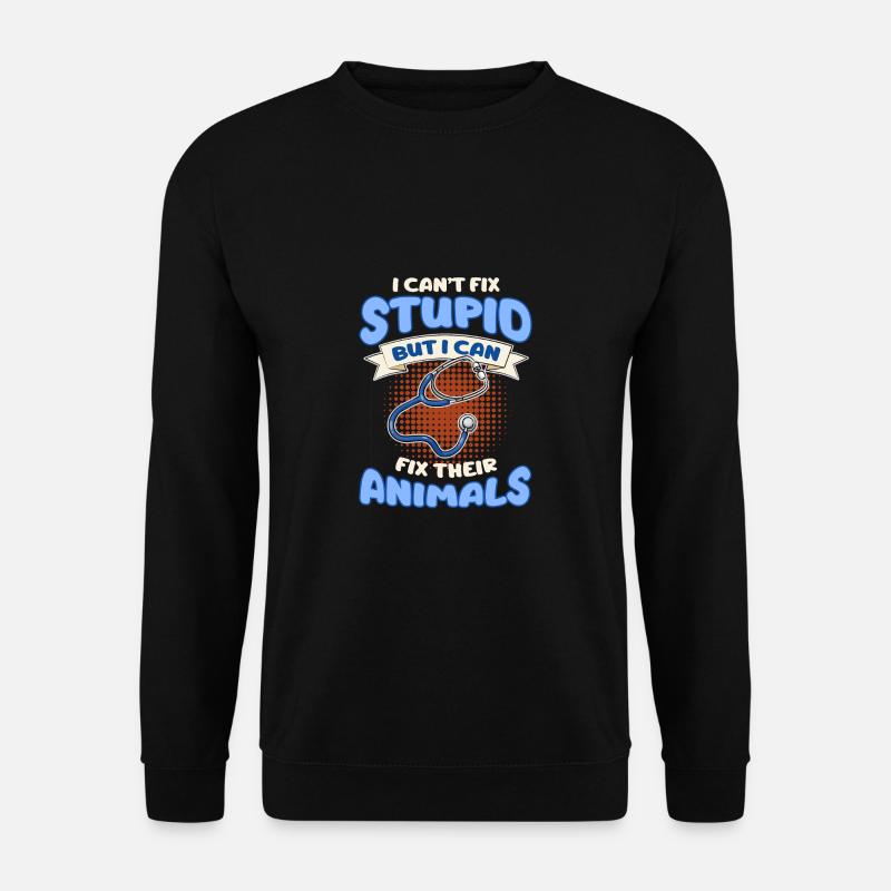 Fun Tierarzt Witz Tierarzt Tierarzt - Unisex Pullover - Schwarz