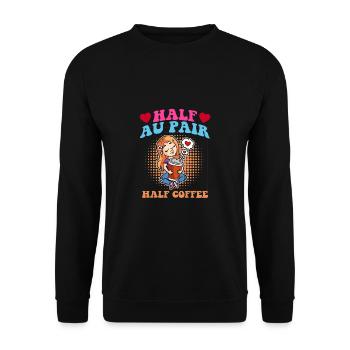 Half Au Pair half coffee - Unisex Sweatshirt - black - Front - Alina (178cm) & Michal (187cm)