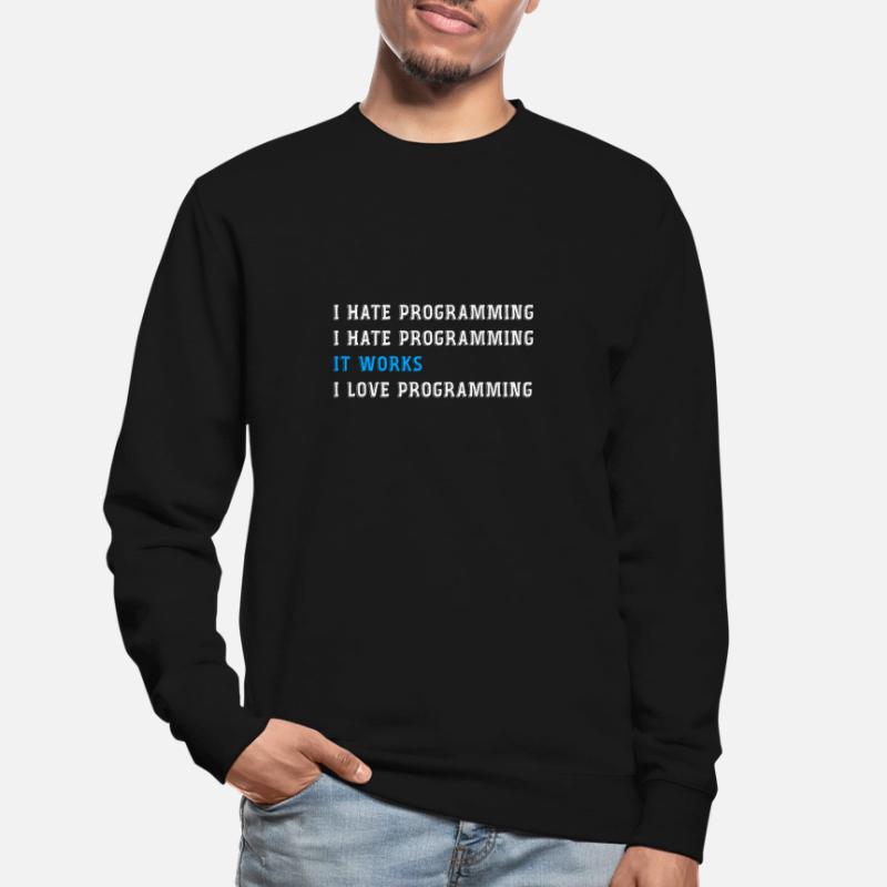 Lustiges Geschenk Programmier hasse programmieren Unisex Pullover