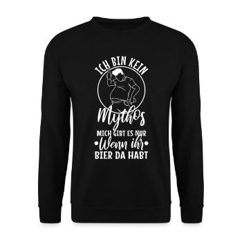 Kein Mythos mich gibt es nur wenn ihr Bier da habt - Unisex Pullover - Schwarz - Vorne - Alina (178cm) & Michal (187cm)