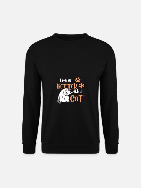 La vie est meilleure avec un chat drôle d’amoureux des chats - Sweat-shirt Unisexe - noir
