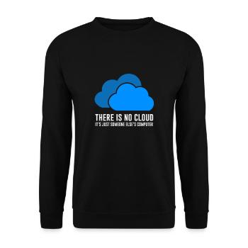 There is no cloud - Unisex Sweatshirt - black - Front - Alina (178cm) & Michal (187cm)