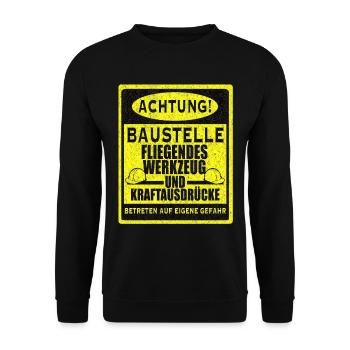 Achtung Baustelle Betreten auf eigene Gefahr - Unisex Pullover - Schwarz - Vorne - Alina (178cm) & Michal (187cm)