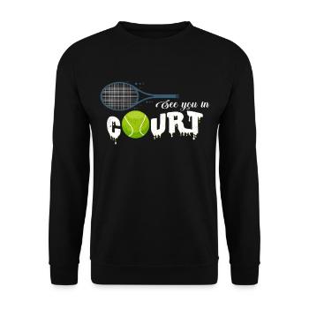 Tennis Player Cool Statement Saying Gift Idea - Unisex Sweatshirt - black - Front - Alina (178cm) & Michal (187cm)
