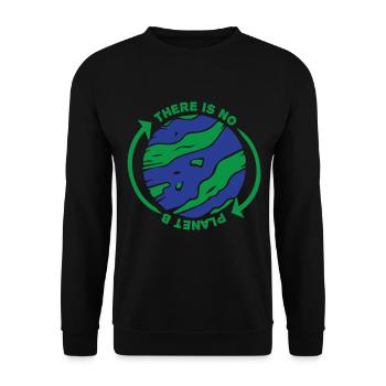 THERE IS NO PLANET B - Unisex Sweatshirt - black - Front - Alina (178cm) & Michal (187cm)
