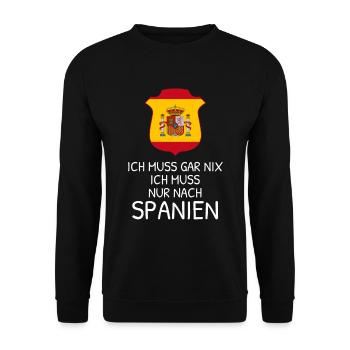 Ich Muss Gar Nichts - Ich Muss Nur Nach Spanien - Unisex Pullover - Schwarz - Vorne - Alina (178cm) & Michal (187cm)
