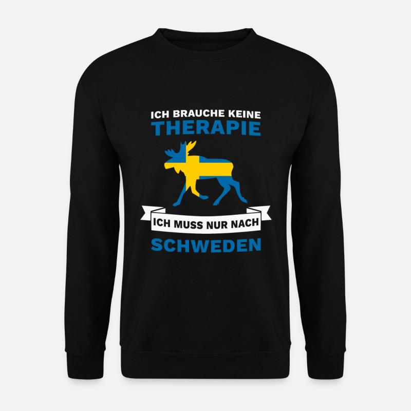 Ich brauche keine Therapie Ich muss nach Schweden - Unisex Pullover - Schwarz