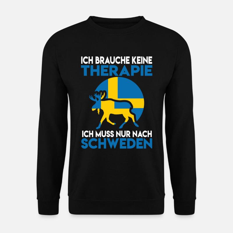 Ich brauche keine Therapie Ich muss nach Schweden - Unisex Pullover - Schwarz