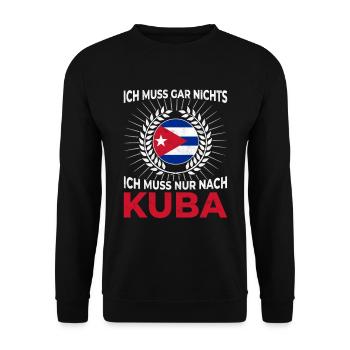 Ich muss gar nichts - Ich muss nur nach Kuba Reise - Unisex Pullover - Schwarz - Vorne - Alina (178cm) & Michal (187cm)