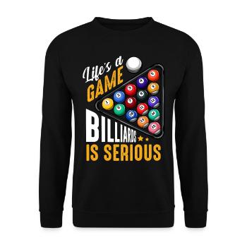 Life‘s A Game Billards Is Serious Spruch Geschenk - Unisex Pullover - Schwarz - Vorne - Alina (178cm) & Michal (187cm)