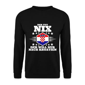 Der Tut Nix - Der Will Nur Nach Kroatien Reise - Unisex Pullover - Schwarz - Vorne - Alina (178cm) & Michal (187cm)
