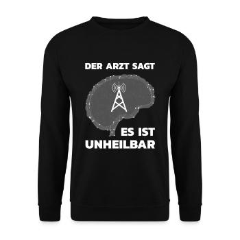 Amateurfunker Hobbyfunker - Es ist unheilbar - Unisex Pullover - Schwarz - Vorne - Alina (178cm) & Michal (187cm)