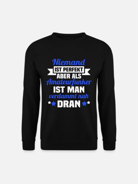 Amateurfunker Hobbyfunker Funkturm Spruch - Unisex Pullover - Schwarz