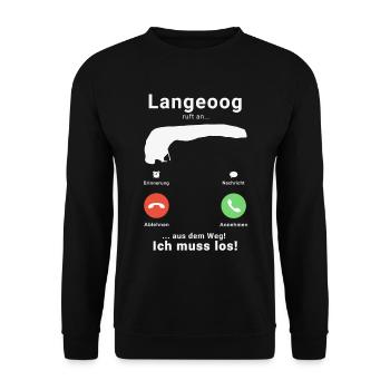 Langeoog Anruf Call - Nordsee Insel Urlaub - Unisex Pullover - Schwarz - Vorne - Alina (178cm) & Michal (187cm)