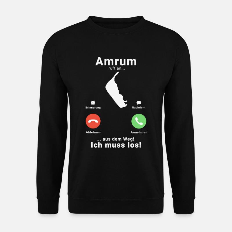 Ostfriesische Inseln - Amrum Anruf Call - Unisex Pullover - Schwarz
