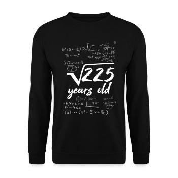 225 Jahre Alt Wurzel Mathematiker 15 Jahre - Unisex Pullover - Schwarz - Vorne - Alina (178cm) & Michal (187cm)