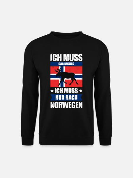 Ich Muss Gar Nichts - Ich Muss Nur Nach Norwegen - Unisex Pullover - Schwarz