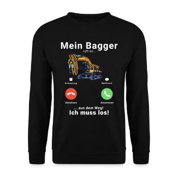 Mein Bagger ruft an - Baggerfahrer Bagger Baustell - Unisex Pullover - Schwarz - Vorne - Alina (178cm) & Michal (187cm)